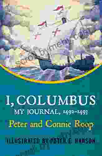 I Columbus: My Journal 1492 1493 Connie Roop