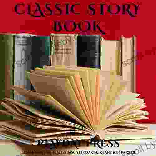 Classic Story Book: 3 Timeless Fairy Tales Collection 26