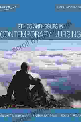 Ethics Issues In Contemporary Nursing E