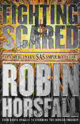 Fighting Scared Robin Horsfall