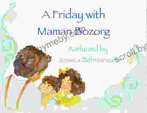 A Friday With Maman Bozorg