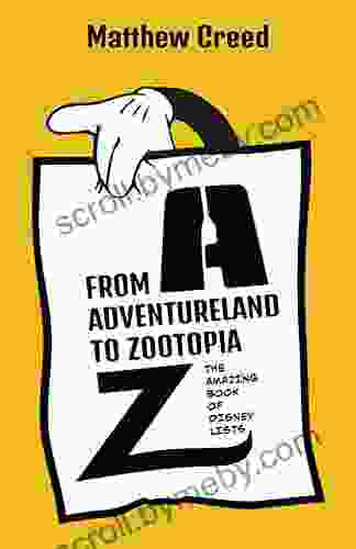 From Adventureland To Zootopia: The Amazing Of Disney Lists