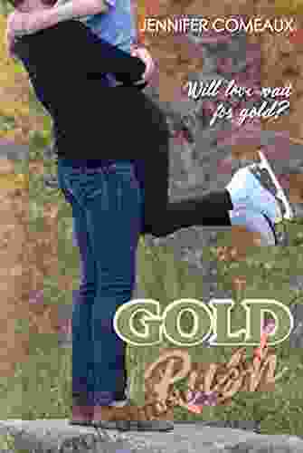 Gold Rush Jennifer Comeaux