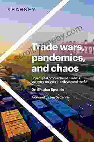 Trade wars pandemics and chaos: How digital procurement enables business success in a disordered world