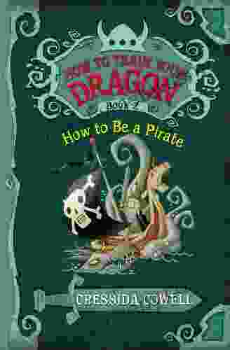 How To Train Your Dragon: How To Be A Pirate