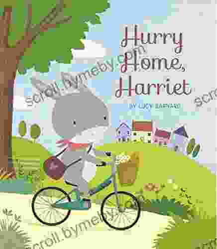 Hurry Home Harriet: A Birthday Story (Storytime)