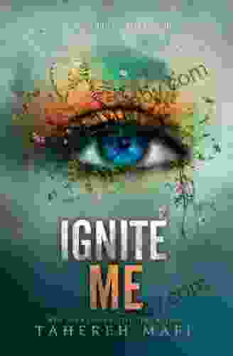 Ignite Me (Shatter Me 3)