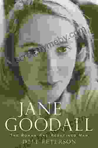 Jane Goodall: The Woman Who Redefined Man