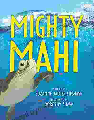 Mighty Mahi: Based On A True Story