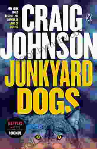 Junkyard Dogs: A Longmire Mystery (Walt Longmire Mysteries 6)