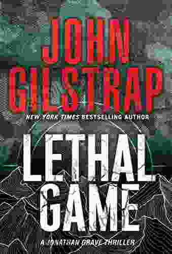 Lethal Game (A Jonathan Grave Thriller 14)