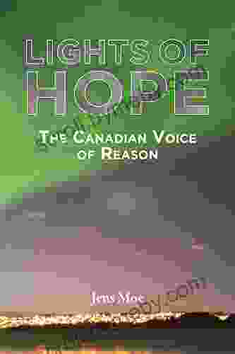 Lights of Hope: the Canadian voice of reason