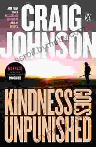 Kindness Goes Unpunished: A Longmire Mystery (Walt Longmire Mysteries 3)