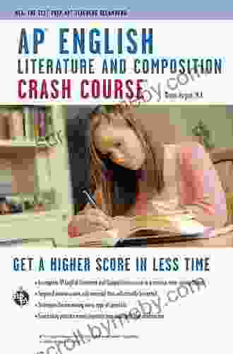 AP English Literature Composition Crash Course: Get A Higher Score In Less Time (Advanced Placement (AP) Crash Course)