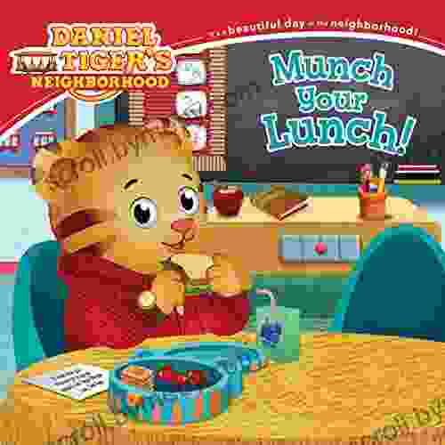 Munch Your Lunch (Daniel Tiger s Neighborhood)