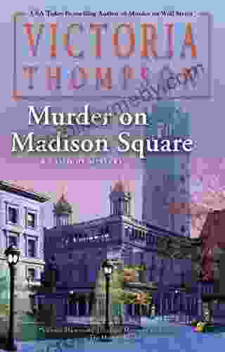 Murder On Madison Square (A Gaslight Mystery 25)