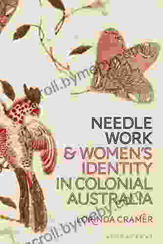 Needlework and Women s Identity in Colonial Australia