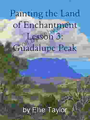 Painting The Land Of Enchantment: Lesson 3: Guadalupe Peak