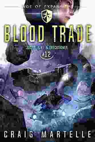 Blood Trade: A Space Opera Adventure Legal Thriller (Judge Jury Executioner 12)