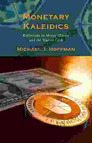 Monetary Kaleidics: Reflections On Money Illusion And The War On Cash