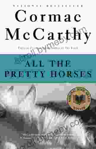 All the Pretty Horses: 1 of The Border Trilogy