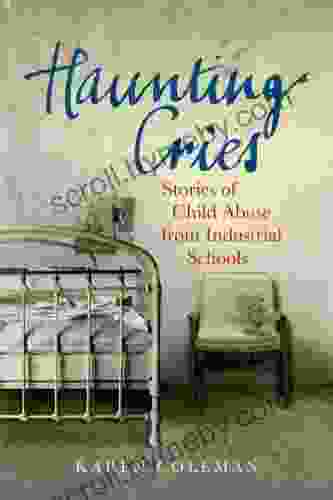 Haunting Cries: Stories Of Child Abuse In Catholic Ireland