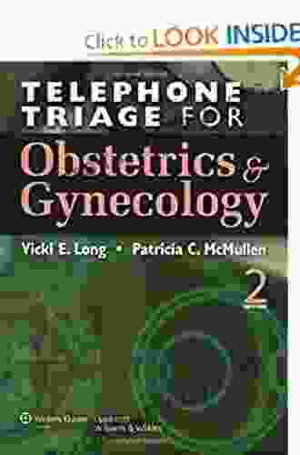 Telephone Triage For Obstetrics And Gynecology