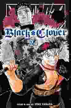 Black Clover Vol 24: The Beginning Of Hope And Despair