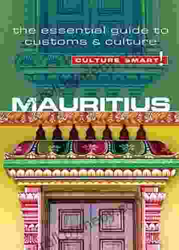 Mauritius Culture Smart : The Essential Guide To Customs Culture