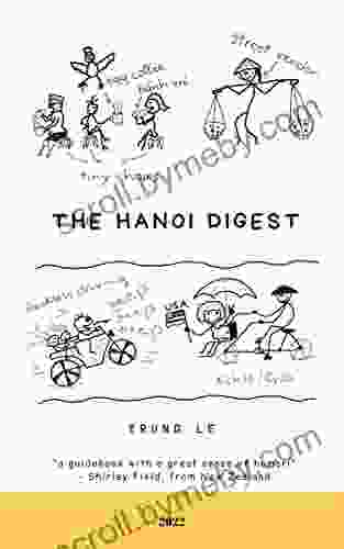 The Hanoi Digest Cynthia Royce