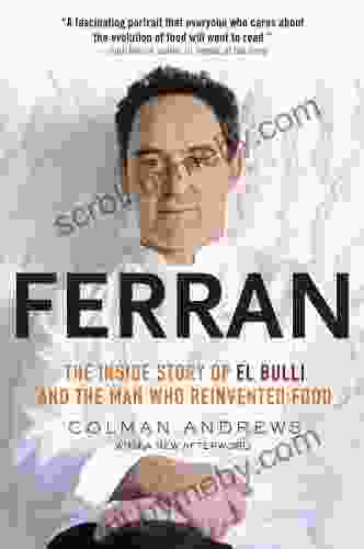 Ferran: The Inside Story Of El Bulli And The Man Who Reinvented Food