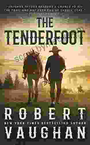 The Tenderfoot: A Classic Western