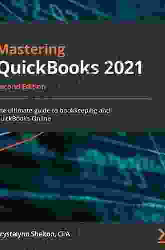 Mastering QuickBooks 2024: The ultimate guide to bookkeeping and QuickBooks Online 2nd Edition