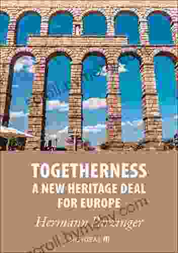 Togetherness A new heritage deal for Europe (Big Ideas 15)