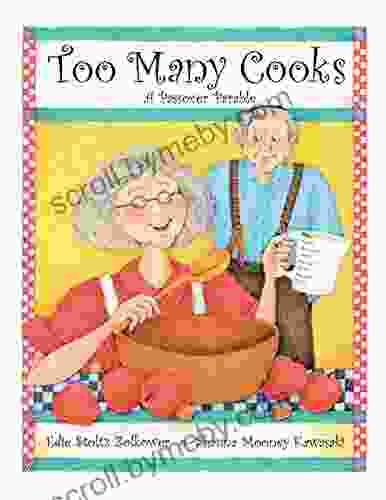 Too Many Cooks: A Passover Parable