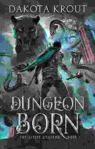 Dungeon Born (The Divine Dungeon 1)