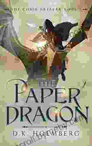 The Paper Dragon (The Chain Breaker 5)