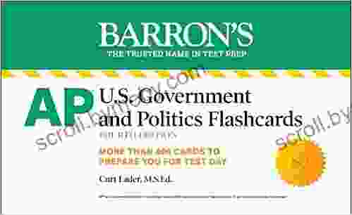 AP U S Government and Politics Flashcards Fourth Edition: Up to Date Review (Barron s Test Prep)