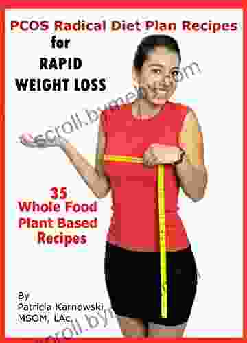 PCOS Radical Diet Plan: PCOS Diet Plan Recipes