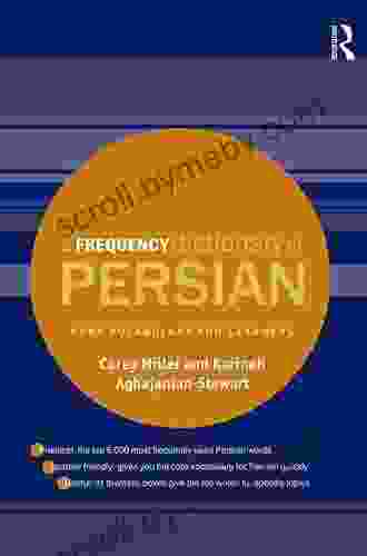 A Frequency Dictionary Of Persian: Core Vocabulary For Learners (Routledge Frequency Dictionaries)