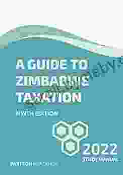 A GUIDE TO ZIMBABWE TAXATION: 2024 STUDY MANUAL