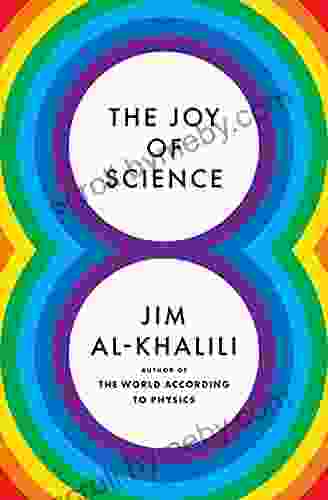 The Joy Of Science Jim Al Khalili