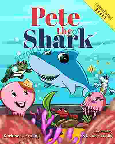 Pete The Shark: A Children S Picture About Being Yourself (Picture Perfect)