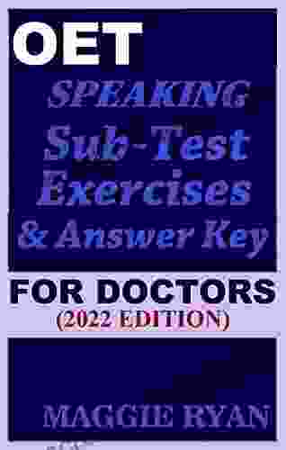 OET Speaking For Doctors By Maggie Ryan: Updated OET Preparation Book: 2024 Edition