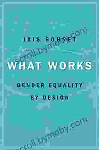 What Works: Gender Equality By Design