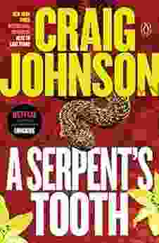 A Serpent S Tooth: A Longmire Mystery (Walt Longmire Mysteries 9)