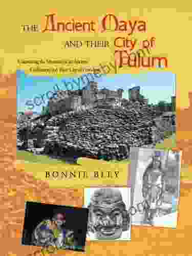 The Ancient Maya And Their City Of Tulum: Uncovering The Mysteries Of An Ancient Civilization And Their City Of Grandeur