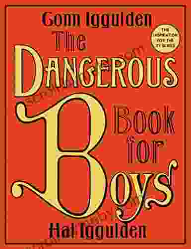 The Dangerous for Boys