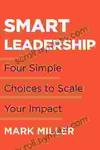 Smart Leadership Mark Miller