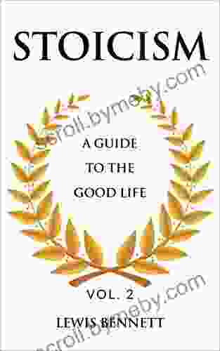 STOICISM: A Guide To The Good Life